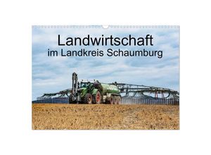 9783435240432 - Landwirtschaft - Im Landkreis Schaumburg (Wandkalender 2025 DIN A3 quer) CALVENDO Monatskalender