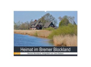 9783435240524 - Heimat im Bremer Blockland (Wandkalender 2025 DIN A2 quer) CALVENDO Monatskalender