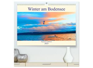 9783435241750 - Winter am Bodensee - Magische Lichtblicke (hochwertiger Premium Wandkalender 2025 DIN A2 quer) Kunstdruck in Hochglanz