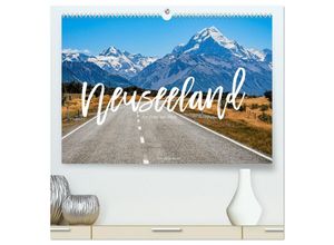 9783435242313 - Neuseeland - Am Ende der Welt (hochwertiger Premium Wandkalender 2025 DIN A2 quer) Kunstdruck in Hochglanz