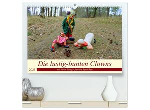 9783435242573 - Die lustig-bunten Clowns (hochwertiger Premium Wandkalender 2025 DIN A2 quer) Kunstdruck in Hochglanz