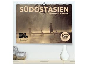 9783435245611 - SÜDOSTASIEN Im Reich des Buddha (hochwertiger Premium Wandkalender 2025 DIN A2 quer) Kunstdruck in Hochglanz