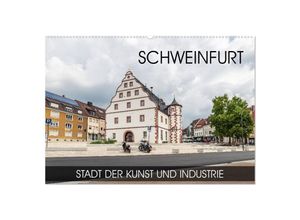 9783435245734 - Schweinfurt - Stadt der Kunst und Industrie (Wandkalender 2025 DIN A2 quer) CALVENDO Monatskalender