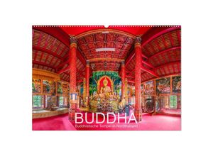 9783435246335 - BUDDHA - Buddhistische Tempel in Nordthailand (Wandkalender 2025 DIN A2 quer) CALVENDO Monatskalender