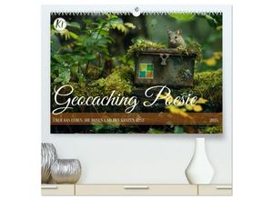 9783435246373 - Geocaching Poesie (hochwertiger Premium Wandkalender 2025 DIN A2 quer) Kunstdruck in Hochglanz