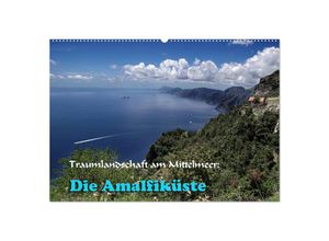 9783435246397 - Traumlandschaft am Mittelmeer Die Amalfiküste (Wandkalender 2025 DIN A2 quer) CALVENDO Monatskalender