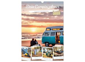 9783435246427 - Dein Campingplaner - KI generierte Campingträume (Wandkalender 2025 DIN A3 hoch) CALVENDO Monatskalender