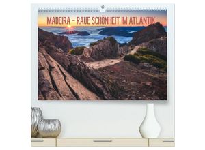 9783435248056 - MADEIRA - RAUE SCHÖNHEIT IM ATLANTIK (hochwertiger Premium Wandkalender 2025 DIN A2 quer) Kunstdruck in Hochglanz