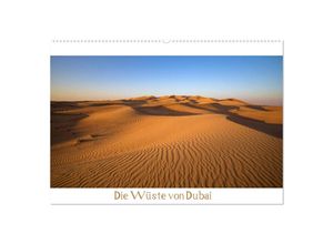 9783435248667 - Die Wüste von Dubai (Wandkalender 2025 DIN A2 quer) CALVENDO Monatskalender