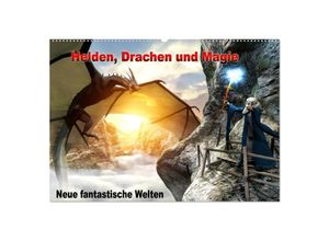 9783435248872 - Helden Drachen und Magie - Neue fantastische Welten (Wandkalender 2025 DIN A2 quer) CALVENDO Monatskalender