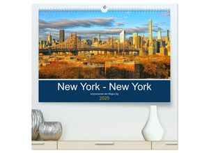 9783435249336 - New York - New York Impressionen der Mega-City (hochwertiger Premium Wandkalender 2025 DIN A2 quer) Kunstdruck in Hochglanz