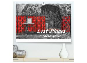 9783435250455 - Lost Places - Farbenspiele (hochwertiger Premium Wandkalender 2025 DIN A2 quer) Kunstdruck in Hochglanz