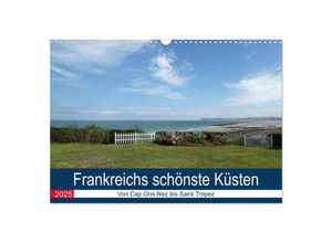 9783435251285 - Frankreichs schönste Küsten (Wandkalender 2025 DIN A3 quer) CALVENDO Monatskalender