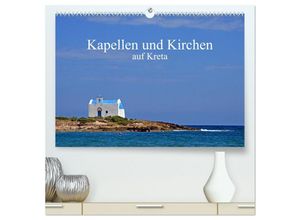 9783435252398 - Kapellen und Kirchen auf Kreta (hochwertiger Premium Wandkalender 2025 DIN A2 quer) Kunstdruck in Hochglanz