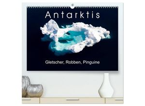 9783435252695 - Antarktis Gletscher Robben Pinguine (hochwertiger Premium Wandkalender 2025 DIN A2 quer) Kunstdruck in Hochglanz