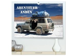 9783435253074 - Abenteuer Anden - Peru und Bolivien (hochwertiger Premium Wandkalender 2025 DIN A2 quer) Kunstdruck in Hochglanz