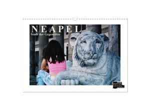 9783435254279 - Neapel - Stadt der Gegensätze (Wandkalender 2025 DIN A3 quer) CALVENDO Monatskalender