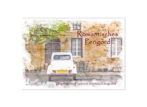 9783435254286 - Romantisches Périgord (Wandkalender 2025 DIN A2 quer) CALVENDO Monatskalender