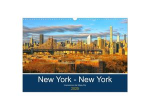 9783435254422 - New York - New York Impressionen der Mega-City (Wandkalender 2025 DIN A3 quer) CALVENDO Monatskalender