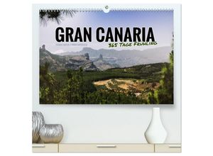 9783435255702 - Gran Canaria - 365 Tage Frühling (hochwertiger Premium Wandkalender 2025 DIN A2 quer) Kunstdruck in Hochglanz