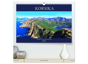 9783435256525 - Korsika - Wandern zu den Naturwundern (hochwertiger Premium Wandkalender 2025 DIN A2 quer) Kunstdruck in Hochglanz