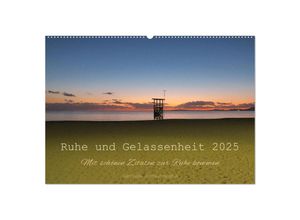 9783435256761 - Ruhe und Gelassenheit 2025 (Wandkalender 2025 DIN A2 quer) CALVENDO Monatskalender