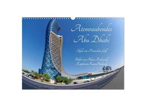 9783435257102 - Atemraubendes Abu Dhabi - Idylle am Persischen Golf (Wandkalender 2025 DIN A3 quer) CALVENDO Monatskalender