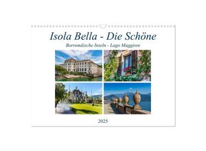 9783435259229 - Isola Bella - Die Schöne (Wandkalender 2025 DIN A3 quer) CALVENDO Monatskalender