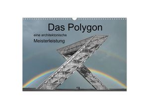 9783435259311 - Das Polygon eine architektonische Meisterleistung (Wandkalender 2025 DIN A3 quer) CALVENDO Monatskalender