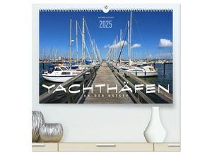 9783435263417 - YACHTHÄFEN AN DER OSTSEE (hochwertiger Premium Wandkalender 2025 DIN A2 quer) Kunstdruck in Hochglanz