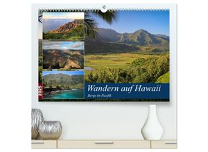 9783435266418 - Wandern auf Hawaii - Berge im Pazifik (hochwertiger Premium Wandkalender 2025 DIN A2 quer) Kunstdruck in Hochglanz