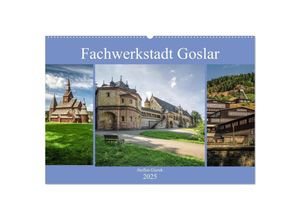 9783435267033 - Fachwerkstadt Goslar (Wandkalender 2025 DIN A2 quer) CALVENDO Monatskalender