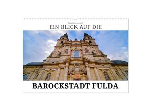 9783435267088 - Ein Blick auf die Barockstadt Fulda (Wandkalender 2025 DIN A2 quer) CALVENDO Monatskalender