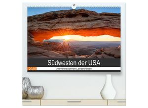 9783435269068 - Südwesten der USA - Atemberaubende Landschaften (hochwertiger Premium Wandkalender 2025 DIN A2 quer) Kunstdruck in Hochglanz