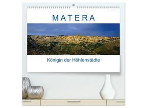 9783435269334 - Matera - Königin der Höhlenstädte (hochwertiger Premium Wandkalender 2025 DIN A2 quer) Kunstdruck in Hochglanz