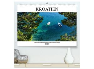 9783435271283 - Kroatien - Landschaften am Mittelmeer (hochwertiger Premium Wandkalender 2025 DIN A2 quer) Kunstdruck in Hochglanz