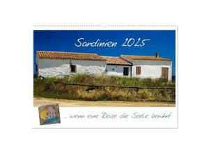 9783435272112 - Sardinien  wenn eine Reise die Seele berührt (Wandkalender 2025 DIN A2 quer) CALVENDO Monatskalender