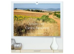 9783435273539 - Jakobsweg - Camino Sanabres (hochwertiger Premium Wandkalender 2025 DIN A2 quer) Kunstdruck in Hochglanz