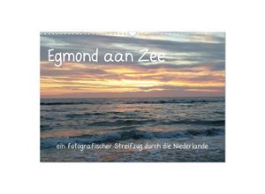 9783435274741 - Egmond aan Zee (Wandkalender 2025 DIN A3 quer) CALVENDO Monatskalender