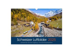 9783435275052 - Schweizer Luftbilder (Wandkalender 2025 DIN A3 quer) CALVENDO Monatskalender