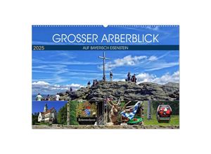 9783435275328 - Grosser Arberblick auf Bayerisch Eisenstein (Wandkalender 2025 DIN A2 quer) CALVENDO Monatskalender