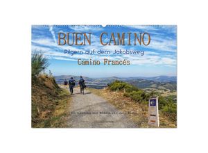 9783435275540 - Buen Camino - pilgern auf dem Jakobsweg - Camino Francés (Wandkalender 2025 DIN A2 quer) CALVENDO Monatskalender