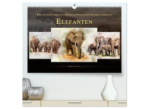 9783435275670 - Elefanten - künstlerische Impressionen der größten noch lebenden Landtiere (hochwertiger Premium Wandkalender 2025 DIN A2 quer) Kunstdruck in Hochgla