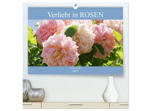 9783435276233 - Verliebt in Rosen (hochwertiger Premium Wandkalender 2025 DIN A2 quer) Kunstdruck in Hochglanz