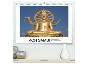 9783435276998 - Koh Samui - Faszinierende Kulturlandschaften (hochwertiger Premium Wandkalender 2025 DIN A2 quer) Kunstdruck in Hochglanz