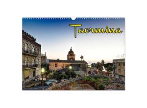 9783435277636 - Taormina zur blauen Stunde (Wandkalender 2025 DIN A3 quer) CALVENDO Monatskalender