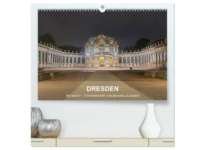 9783435278541 - Dresden - fotografiert von Michael Allmaier (hochwertiger Premium Wandkalender 2025 DIN A2 quer) Kunstdruck in Hochglanz