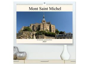 9783435278657 - Der Mont Saint Michel (hochwertiger Premium Wandkalender 2025 DIN A2 quer) Kunstdruck in Hochglanz