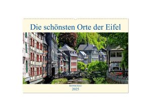 9783435282128 - Die schönsten Orte der Eifel - Monschau (Wandkalender 2025 DIN A2 quer) CALVENDO Monatskalender