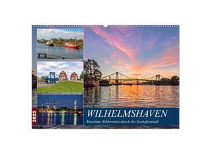 9783435282708 - Wilhelmshaven maritime Bilderreise (Wandkalender 2025 DIN A2 quer) CALVENDO Monatskalender